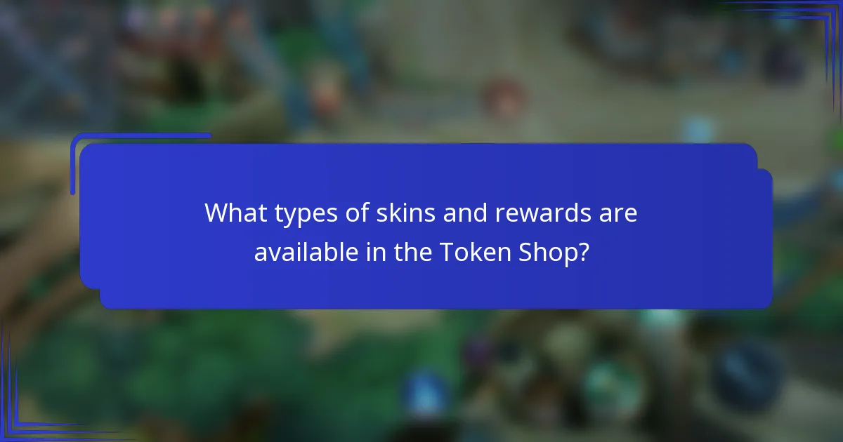 What types of skins and rewards are available in the Token Shop?